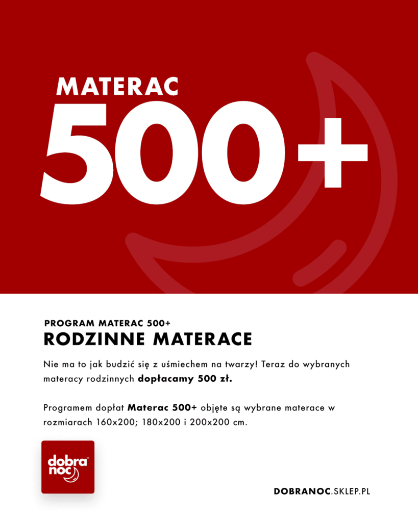 Materac 500+